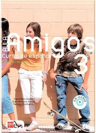 Підручник aula amigos 3 libro del alumno con portfolio el alumno y cd-audio