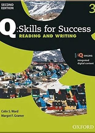 Учебник q: skills for success second edition. reading and writing 3 student's book with iq online