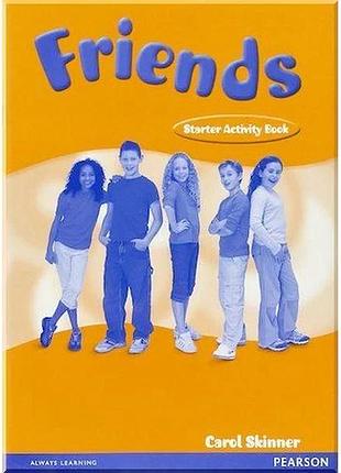 Рабочая тетрадь friends starter activity book