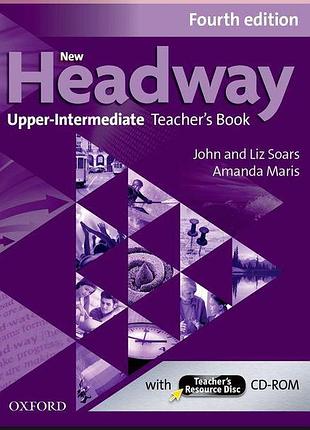 Книга для вчителя new headway fourth edition upper-intermediate teacher's book with cd-rom
