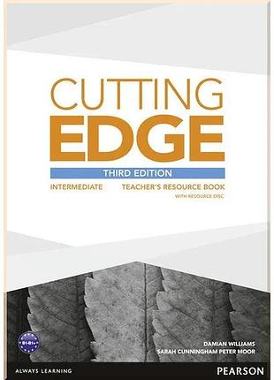 Книга для учителя cutting edge third edition intermediate teacher's resource book with resource disc