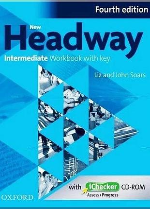 Рабочая тетрадь new headway fourth edition intermediate workbook with key and ichecker cd-rom