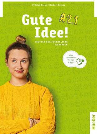 Учебник gute idee! a2.1 kursbuch mit interaktive version