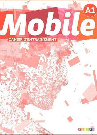 Робочий зошит mobile a1 cahier d'entraînement