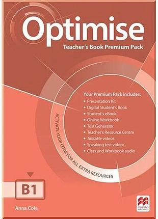 Книга для учителя optimise b1 teacher's book premium pack updated for the new exam