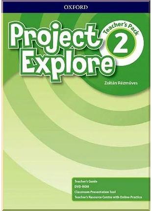 Книга для учителя project explore 2 teacher's pack
