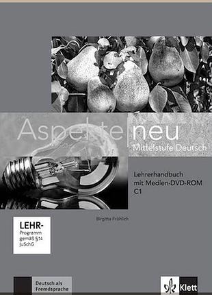 Книга для учителя aspekte neu c1 lehrerhandbuch mit medien-dvd-rom