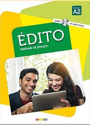 Учебник édito a2 livre avec cd audio et dvd