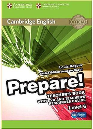Книга для учителя cambridge english prepare! 6 teacher's book