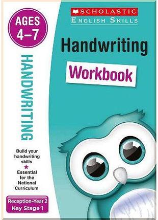 Книга scholastic english skills: handwriting workbook ages 4-7