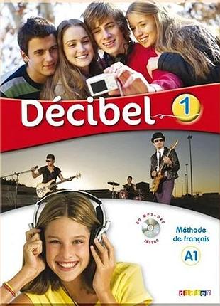 Учебник décibel 1 livre de l'élève avec cd audio et dvd