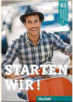 Учебник starten wir! b1 kursbuch