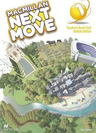 Книга для учителя macmillan next move 1 teacher's book pack