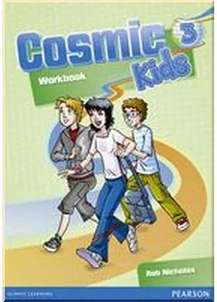 Рабочая тетрадь cosmic kids 3 workbook