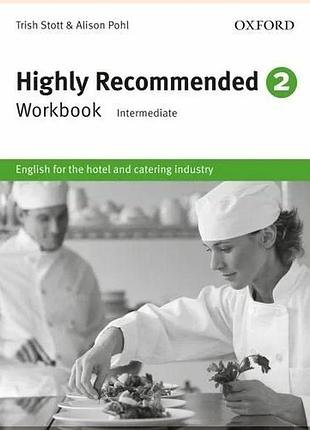 Рабочая тетрадь highly recommended new edition 2 workbook
