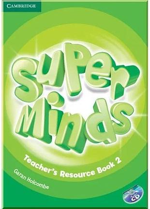 Ресурси для вчителя super minds 2 teacher's resource book with audio cd