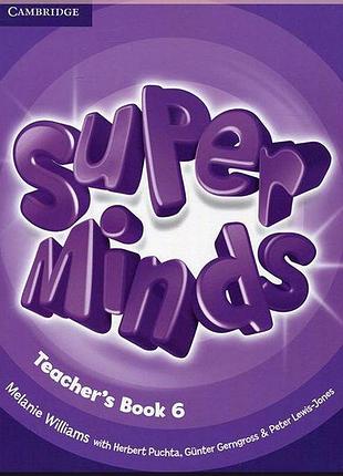 Книга для учителя super minds 6 teacher's book