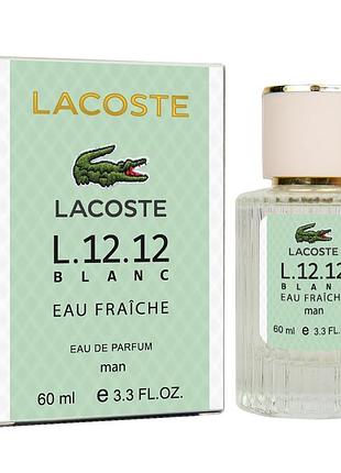 Парфюм мужской лакост l.12.12 blanc eau fraiche