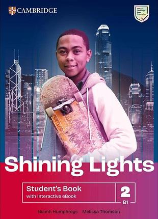 Мелісса томсон - shining lights level 2 student's book with interactive ebook