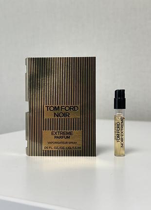 Оригінальний зразок аромату tom ford noir extreme parfum