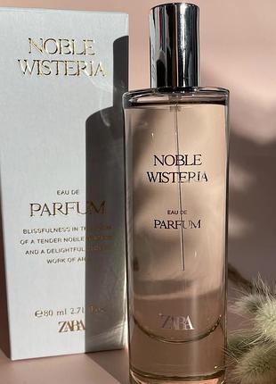 Парфуми від zara noble wisteria 80мл