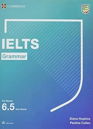 Підручник ielts grammar for bands 6.5 and above with answers and audio