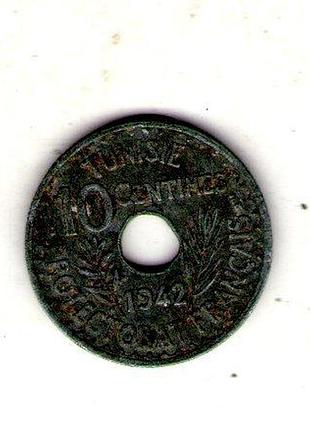 Тунис ø французский протекторат 10 сантимов, 1942 год цинк, 2.5g, ø 21.2mm no252