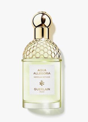 Guerlain aqua allegoria nerolia vetiver туалетна вода пробник