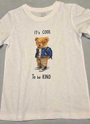 Футболка дитяча з медвежатком it`s cool to be kind 104-110 см