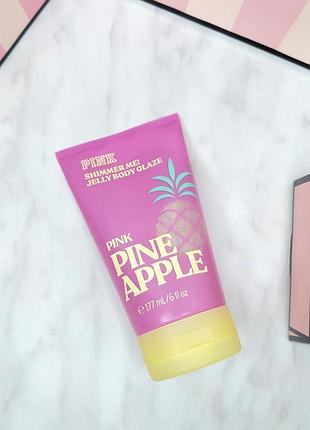 Глазур для тіла з шиммером «pink pineapple». pink. victoria's secret. оригінал 🇺🇸