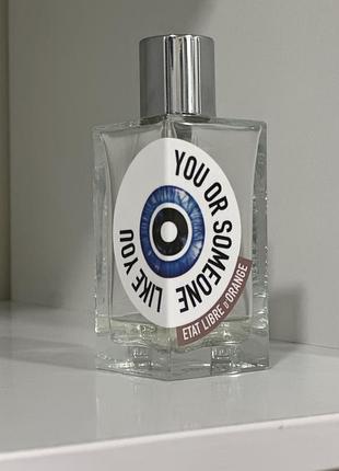 Парфумована вода you or someone like you by etat libre d'orange
