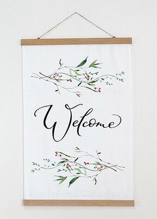 Тканинний постер на стіну welcome