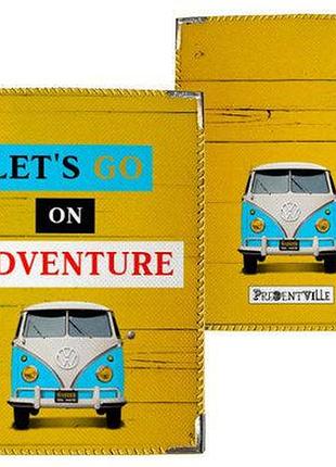 Обкладинка на паспорт let`s go on adventure