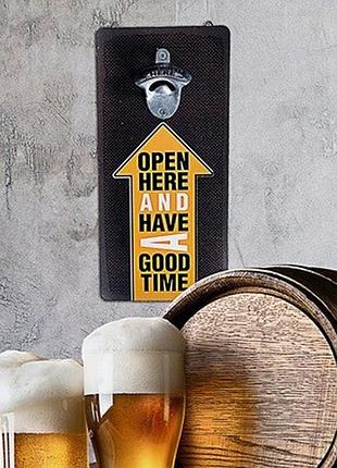 Настінна відкривачка для пляшок open here and have a good time