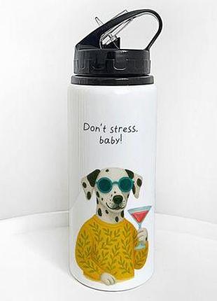 Пляшка для води з трубочкою don't stress, baby