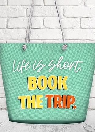 Пляжна сумка malibu life is short. book the trip