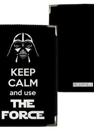 Обкладинка на паспорт keep calm and use the force