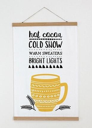 Тканинний постер на стіну hot cocoa