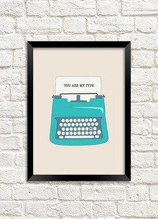 Постер в рамці a5 you are my type