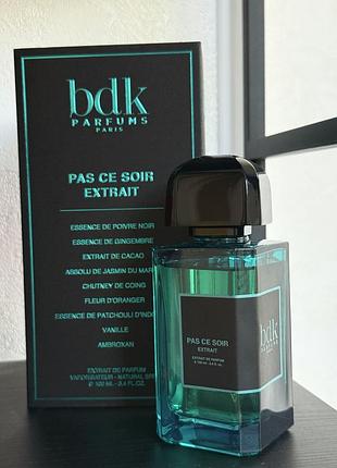Парфуми pas ce soir extrait bdk parfums розпив
