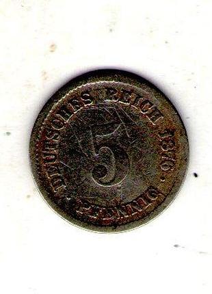 Немецкая империя 5 пфенигов, 1876 год медно-никелевый сплав, 2.5g, ø 18mm no3441