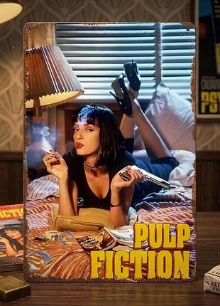 Металлическая винтажная табличка криминальное чтиво pulp fiction миа уоллес постер кино, 14х20 см