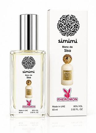 Simimi blanc de sisa eau de parfum 60 мл з феромонами — унісекс нішеві парфуми, квітково-фруктовий аромат, білий мускус та ваніль