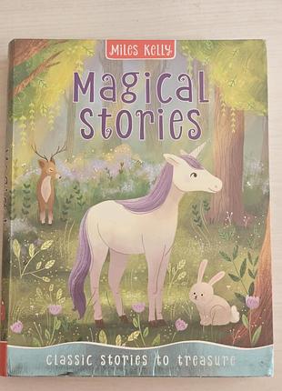 Книга английской magical stories, miles kelly, 7+