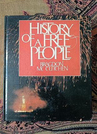 "історія вільних людей " (history of a free people). книга англійською мовою