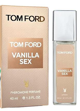 Tom ford vanilla sex pheromone parfum унисекс 40 мл