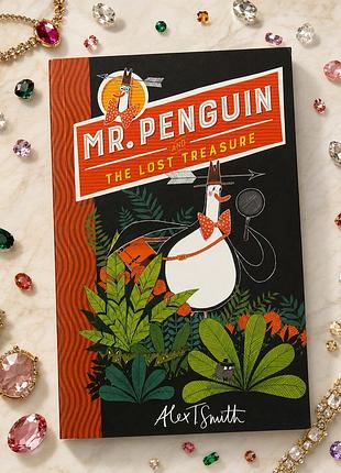 Книга дитяча англійською mr. penguin and the lost treasure (книга 1) — alex t. smith