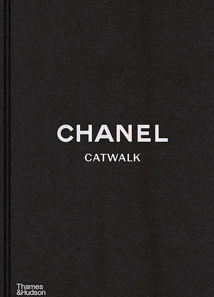 Книга chanel catwalk: the complete collections - patrick mauriès