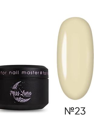 Гель для нігтів must have builder gel 23 miss luna premium (кремовий), 30ml