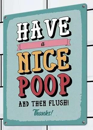 Металева табличка have a nice poop